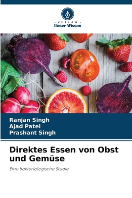 Direktes Essen von Obst und Gemüse [German] 6208099307 Book Cover