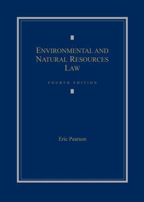 Environmental and Natural Resources Law 076984748X Book Cover