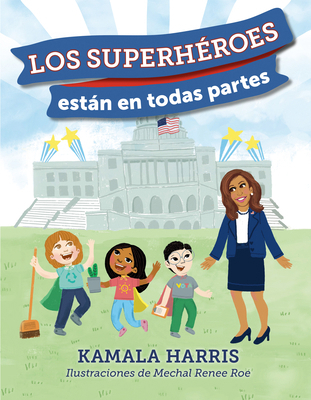 Los Superhéroes Están En Todas Partes [Spanish] 0593113322 Book Cover