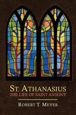 St. Athanasius: The Life of St. Anthony 1614274029 Book Cover