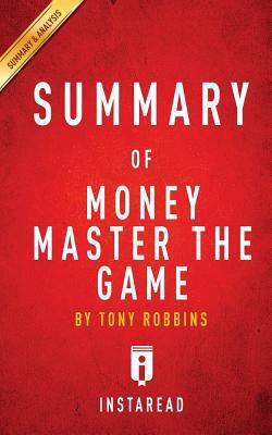 Summary of Money Master the Game: By Tony Robbi... 1945251530 Book Cover