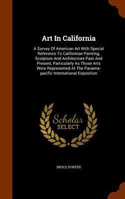 Art In California: A Survey Of American Art Wit... 1344707483 Book Cover