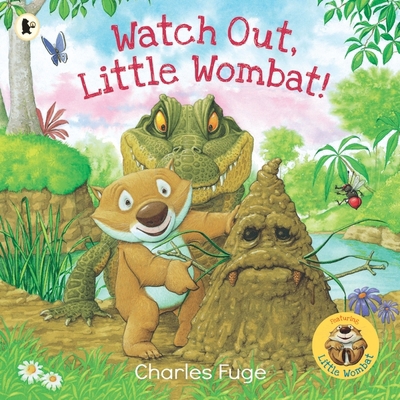 Watch Out, Little Wombat!: 1 1529506530 Book Cover