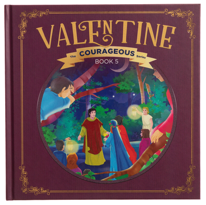 Valentine: God's Courageous Evangelist 0882642057 Book Cover