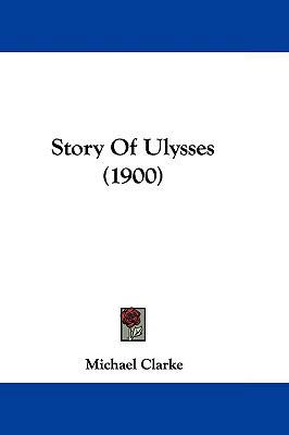 Story Of Ulysses (1900) 1437233651 Book Cover