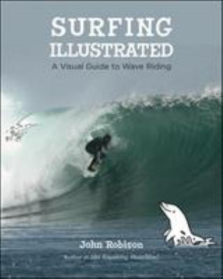 Surfing Illustrated: A Visual Guide to Wave Riding B003O86F4A Book Cover