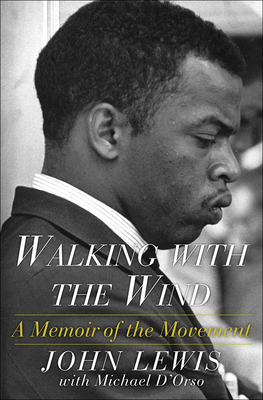 Walking with the Wind: A Memoir of the Movement 166361136X Book Cover