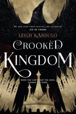 Crooked Kingdom (Six of Crows) 1250119316 Book Cover