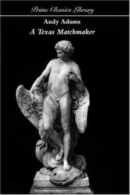 A Texas Matchmaker 1557422818 Book Cover
