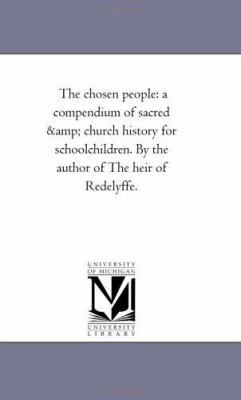 The Chosen People: A Compendium of Sacred and C... 1425516335 Book Cover