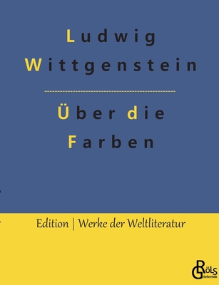 Bemerkungen über die Farben [German] 3988830070 Book Cover