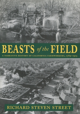 Beasts of the Field: A Narrative History of Cal... 0804738793 Book Cover