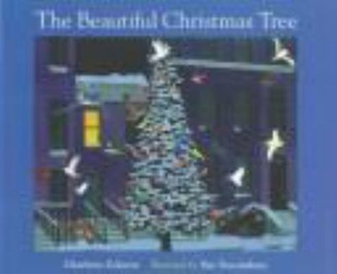The Beautiful Christmas Tree 0395349257 Book Cover