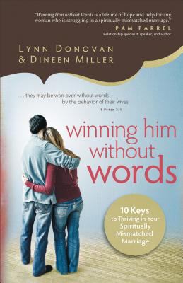 Winning Him Without Words: 10 Keys to Thriving ... 0800724925 Book Cover