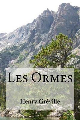 Les Ormes [French] 1535573899 Book Cover