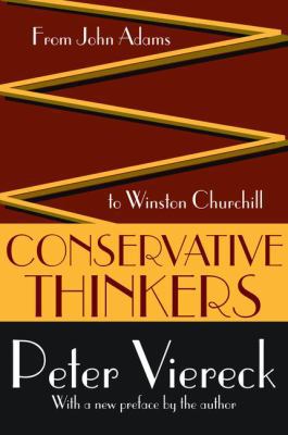 Conservative Thinkers: From John Adams to Winst... 1138521094 Book Cover