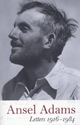 Ansel Adams: Letters, 1916 - 1984 0821226827 Book Cover