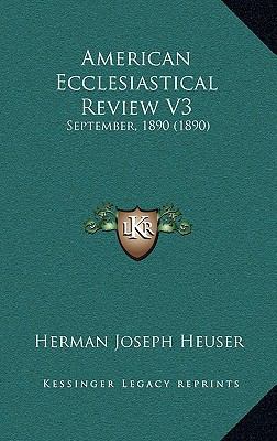 American Ecclesiastical Review V3: September, 1... 116893916X Book Cover