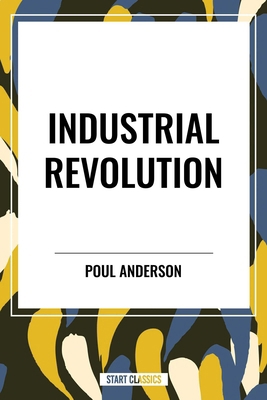 Industrial Revolution B0D2YMBB1W Book Cover