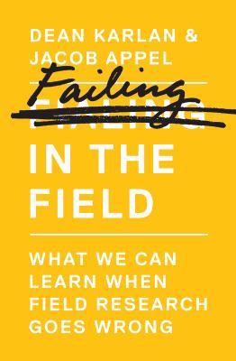 Failing in the Field: What We Can Learn When Fi... 0691161895 Book Cover