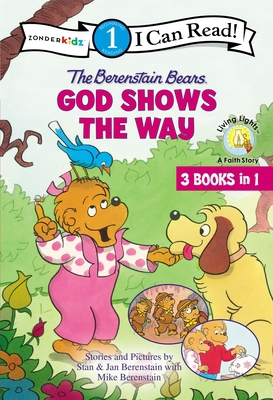 The Berenstain Bears God Shows the Way: Level 1 0310742110 Book Cover