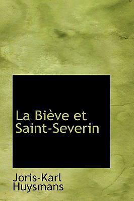 La Bieve Et Saint-Severin 0554565730 Book Cover