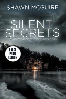 Silent Secrets: A Whispering Pines Mystery, Book 7 1098757319 Book Cover