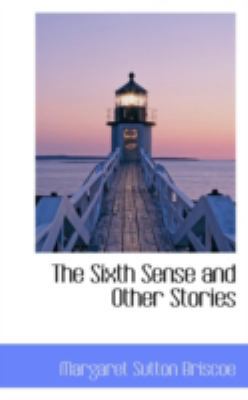 The Sixth Sense and Other Stories 0559486685 Book Cover