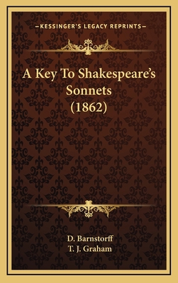 A Key To Shakespeare's Sonnets (1862) 1164725939 Book Cover