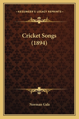 Cricket Songs (1894) 1164614770 Book Cover