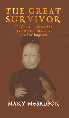 The Great Survivor: The Amazing Escapes of Jame... 1788782089 Book Cover