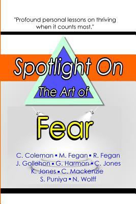 Spotlight on the Art of Fear 1987651332 Book Cover