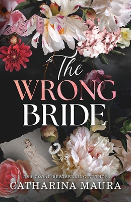 The Wrong Bride: The Irresistible Arranged Marr... 1464227136 Book Cover