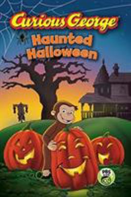 Curious George Haunted Halloween 0544320778 Book Cover