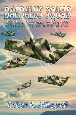 Daedalus Squad: SWIC Squad Drop from Low Earth ... 1947867628 Book Cover