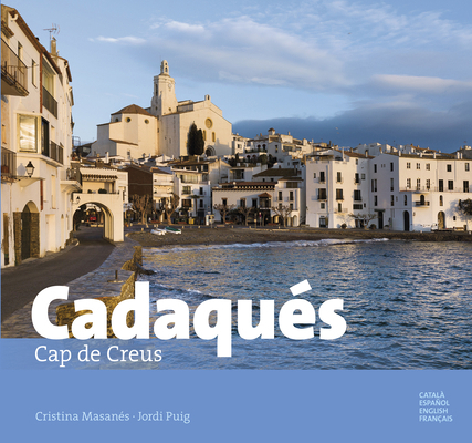 Cadaquès: Cap de Creus 8484786447 Book Cover
