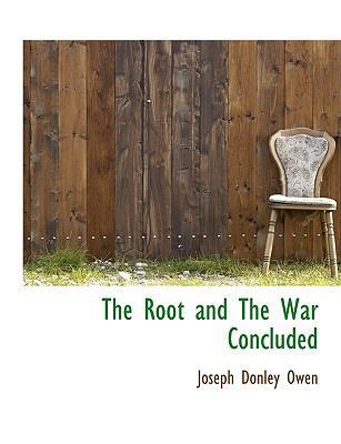 The Root and the War Concluded 1140041096 Book Cover