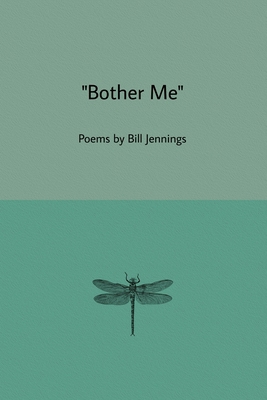 Bother Me B08N9P8ZFW Book Cover