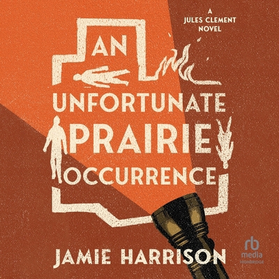 An Unfortunate Prairie Occurrence B0DR4N7R2G Book Cover