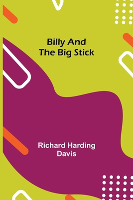 Billy And The Big Stick 9354940250 Book Cover