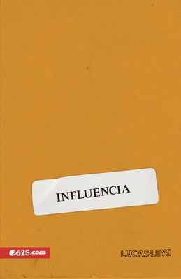 Influencia (Influence) [Spanish] 1954149115 Book Cover