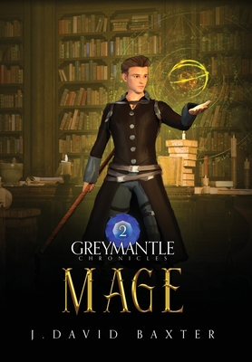 Mage: Greymantle Chronicles: Book 2 1953708153 Book Cover