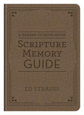 A Genesis to Revelation Scripture Memory Guide 1643522140 Book Cover