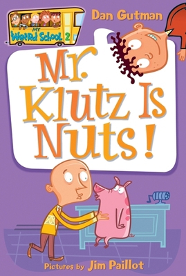 Mr. Klutz Is Nuts! B01EKIG3XA Book Cover