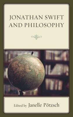 Jonathan Swift and Philosophy 1498521533 Book Cover