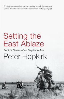 Setting the East Ablaze 0719564506 Book Cover
