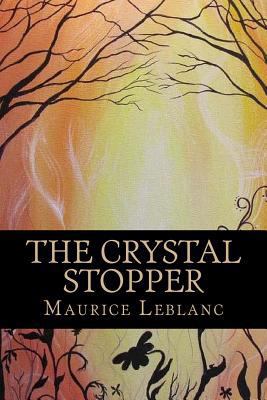 The Crystal Stopper 1546946179 Book Cover