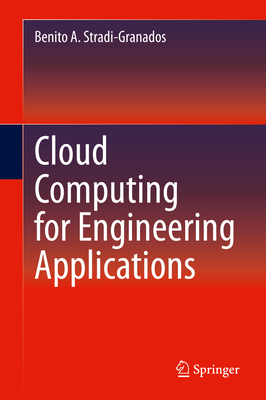 Cloud Computing for Engineering Applications 3030404447 Book Cover