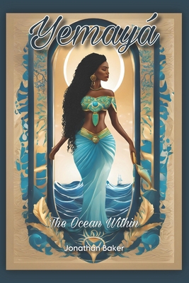 Yemayá: The Ocean Within B0DVGPR2JQ Book Cover
