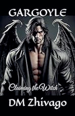 Gargoyle Claiming the Witch B0GQXT72HM Book Cover